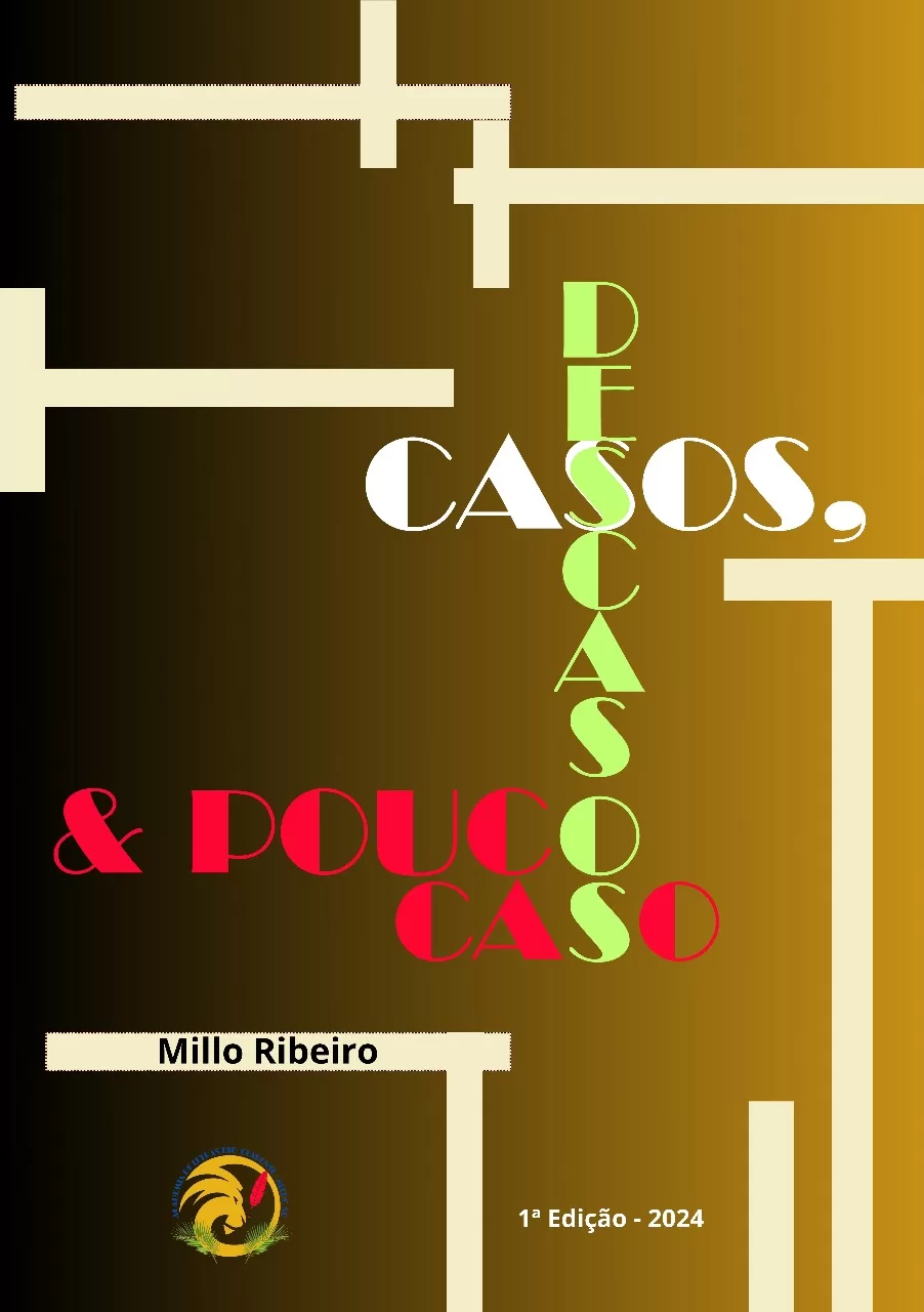 ‘Casos, Descasos e Pouco Caso’, de Millo Ribeiro